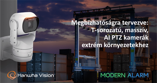 Megbízhatóságra tervezve: T-sorozatú, masszív AI PTZ kamerák extrém környezetekhez