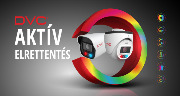 DVC active deterrence – intelligens kamera, amely új biztonsági szabványokat teremt